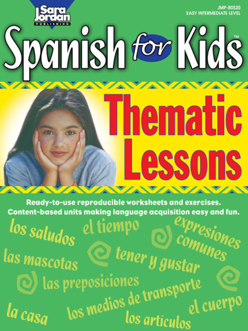 Title details for Spanish for Kids: Thematic Lessons by Diana Isaza - Wait list
